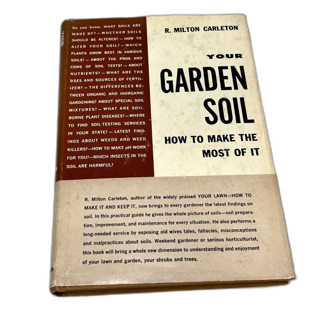 Your Garden Soil How To Make The Most Of It Hardcover Book Vintage Gardening